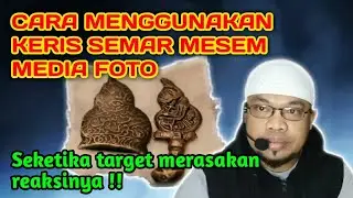 Cara menggunakan keris semar mesem media foto mudah dan sederhana!
