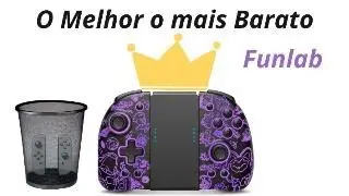 &ldquo;Comprei o Controle MAIS BARATO para Switch (Funlab) &ndash; Ser&aacute; Que Presta?&rdquo;