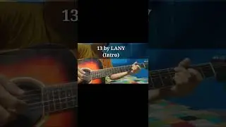 13 by LANY (Guitar Intro) #13 #lany #guitarintro