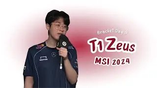 [ENG SUB] MSI 2024 - Bracket - Day 8 - Zeus