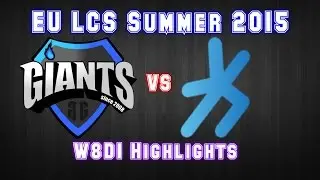 Giants Gaming vs H2K Gaming - HIGHLIGHTS - EU LCS Summer 2015 - W8D1 - League of Legends