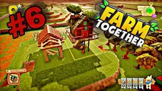 BUY NEW PROPERTIES AND BUILD TREE HOUSE| FARM TOGETHER| part :-6