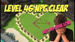 BOOM BEACH - LVL 46 NPC CLEAR - NO LOVE FOR TRUE LOVE