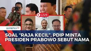 PDIP Minta Presiden Prabowo Ungkap 'Raja Kecil' Lawan Efisiensi Anggaran, Golkar: Tak Penting Siapa