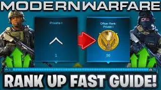 HOW TO RANK UP FAST IN MODERN WARFARE! (Full Guide)