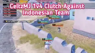 CeltzMJ 1v4 Clutch VS Indonesian PMPL Team SHARPER | SouL Wipes Jyanmara