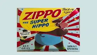 Zippo the Super Hippo with Mrs Lyon