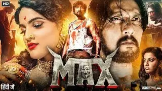Max (2024) Movie Explained in Hindi | Full Story & Honest Review | Kichcha Sudeep Action Thriller