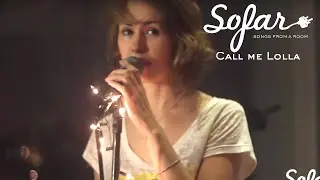 Call Me Lolla - Somos | Sofar S&atilde;o Paulo