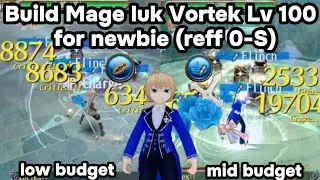 Build Mage Luk Vortek Level 100 (BS Luk) for refine and farming | Toram Online