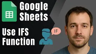 Google Sheets: How to Use the IFS Function (2025 Tutorial)