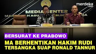 MA Surati Presiden Prabowo, Berhentikan Hakim Rudi Suparmono Tersangka Suap Ronald Tannur