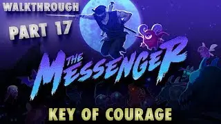 The Messenger All Music Notes #6: Key of Courage, Forlorn Temple, Demon King Boss, Corrupted Future