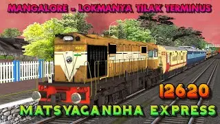 12620 Matsyagandha Express | Mangalore - Lokmanya Tilak Terminus | Open Rails | MSTS | NTG Gaming