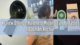 Review Otlonpe Handheld Misting Fan Portable, 4000mAh Rechargeable Small Personal Water Spray Hand H