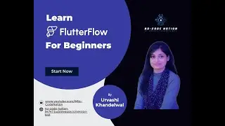 FlutterFlow Tutorial for Beginners | Build Mobile Apps with Low-Code