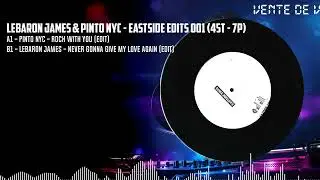 Lebaron James & Pinto Nyc - EastSide Edits 001 (45t - 7p) [BLACK] (ESE001-7)