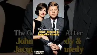 The Generations After John F. Kennedy & Jacqueline Kennedy #KennedyFamily #history #legacy #Kennedy