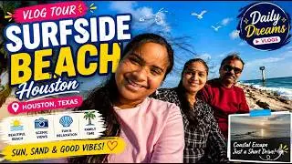 Surfside Beach Texas 🌊 | Hidden Beach Near Houston | Tamil Vlog