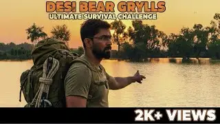  Man vs Wild India: | Desi Bear Grylls ने जंगल में क्या किया? 😱