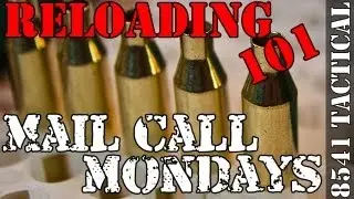 Mail Call Mondays #19 - Precision Rifle Reloading New Brass Prep