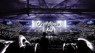 Overdose by EXO if you're at their concert.