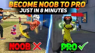 Become Noob To Pro just in 8 minutes | Tips and tricks become pro in Free fire 🔥