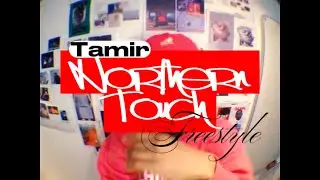 Tamir - Northern Touch Freestyle