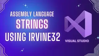 Strings in Assembly Language | Using Irvine32 and Macros Library | Ahmad Tech
