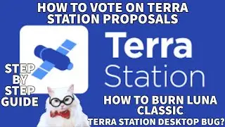 HOW TO VOTE ON #TERRA STATION FOR PROP 4159! HOW TO SEND #LUNACLASSIC TO BURN 🔥