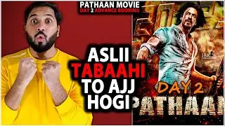 Pathaan Day 2 Final Advance Booking Collection | Pathaan Day 1 Box Office Collection India Worldwide