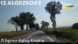 12. KŁODZKO #2- Pożegnanie Dolnego Śląska
