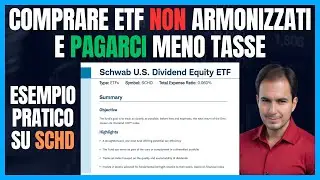 Come Comprare ETF Non Armonizzati e Pagarci Meno Tasse - Esempio Pratico su SCHD