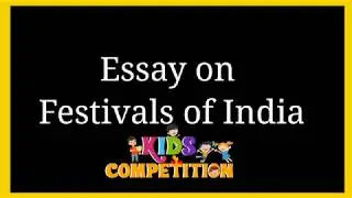 Essay on Indian Festivals in English | Lines about festivals of India | Essay Topics for class 2/3/4