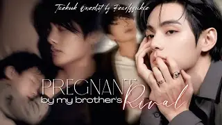 When he got Pr3gnant by his brother's Rival after a one-night stand | Taekook/Vkook Oneshot