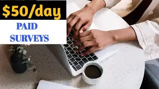 $50 Daily Answering Paid Surveys/Worldwide Paid Survey Sites.