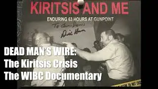 Dead Man's Wire The Kiritsis Crisis WIBC Documentary