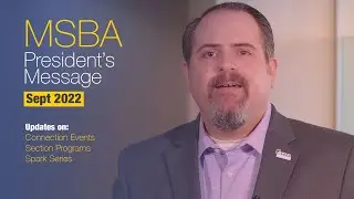 MSBA President's Message, September 2022: President David Shapiro