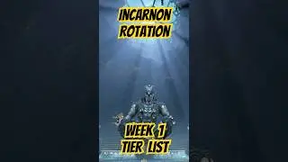 INCARNON ROTATION WEEK 1 TIER LIST! Skana, Braton, Paris AND MORE!!
