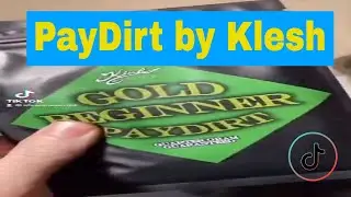 Klesh Paydirt Gold Panning Tiktok