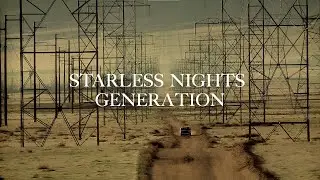 Imago - Starless Nights Generation (Music Video)