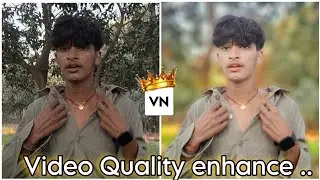 #video || How to video Enhance VN App || #tech #technical #technology #vn 😱