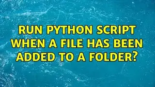 Ubuntu: Run python script when a file has been added to a folder?