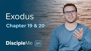Exodus 19-20 | The Ten Commandments Explained