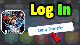 How To Log In on eFootball Mobile 2025