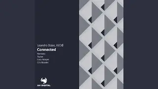 Connected (Luca Abayan Remix)