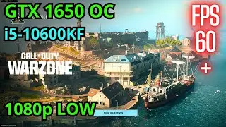 Warzone GTX 1650 + i5-10600KF, 1080p LOW, FPS Test