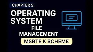 OPREATING SYSTEM | CHAP 5 PART 3| FILE MANAGEMENT | MSBTE K SCHEME MSBTE 3RD YEAR 5TH SEM DIPLOMA