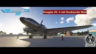 MSFS 2024! Die DC-3 mit Duckworks Mod