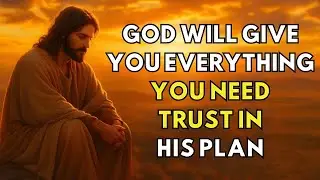 Even in Tough Times, Trust God&rsquo;s Plan | Motivational Faith Video